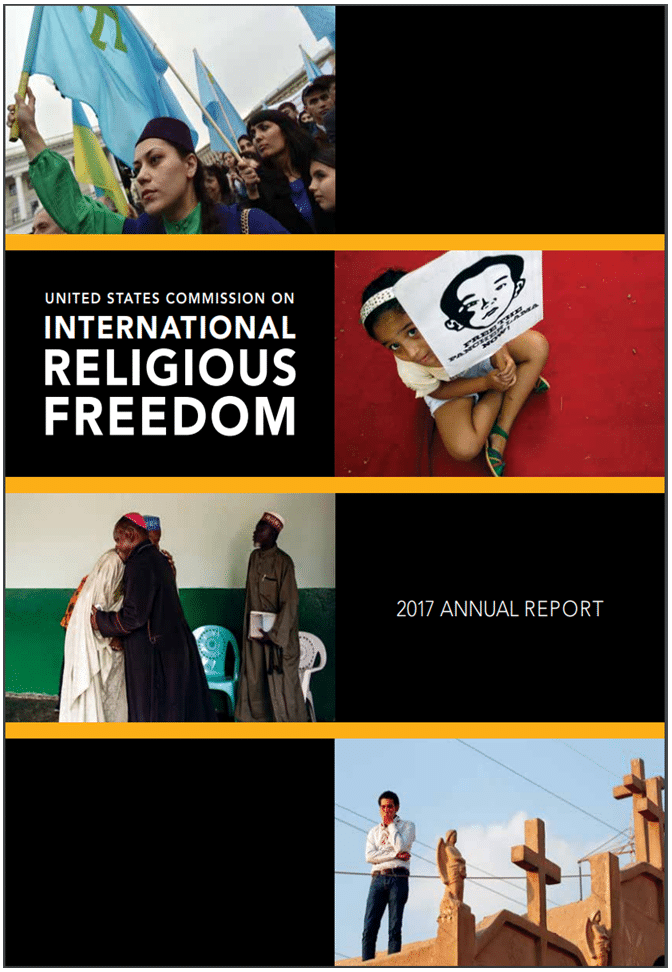 US Commission on International Religious Freedom (USCIRF) Annual Report 2017
